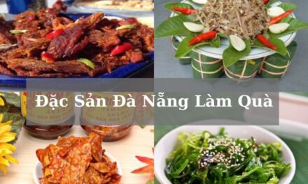 TOP 18+ đặc sản Đà Nẵng làm quà “ngon nhức nách”